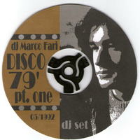 DISCO 79' - PART. ONE - dj Marco Farì -  (dj set) by dj Marco Farì