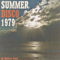 SUMMER DISCO 1979 - dj Marco Farì - (dj set) by dj Marco Farì