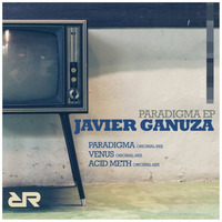RR120 : Javier Ganuza - Venus (Original Mix) by REVOLUCIONRECORDS