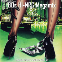 80s HI-NRG Megamix (Original Artists Non-Stop Dance Mix) italo disco high energy electro by RETRO DISCO Hi-NRG