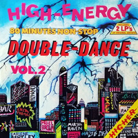 High-Energy Double-Dance Volume 2 (1984) 80 mins non-stop mix Hi-NRG Italo Disco Eurobeat Dance 80s by RETRO DISCO Hi-NRG