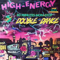 High-Energy Double-Dance Volume 3 (1985) 80 mins non-stop mix Hi-NRG Italo Disco Eurobeat Dance 80s by RETRO DISCO Hi-NRG