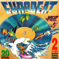 EUROBEAT - Volume 5 (90 Minute Non-Stop Dance Remix) (2LP Set) 1988 Various Artists 80s High Energy Italo Disco Synth Pop Dance by RETRO DISCO Hi-NRG