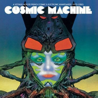 Cosmic Machine 🌌🚀 A Voyage Across French Cosmic &amp; Electronic Avantgarde (1970-1980) synth-pop dance space electro disco 70s 80s by RETRO DISCO Hi-NRG