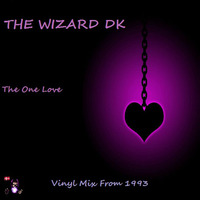 THE WIZARD DK History - The One Love (Vinyl mix from 1993) by THE WIZARD DK