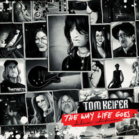 Tom Keifer – The Way Life Goes (CD/DVD) Pre-Order