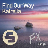 Katrella - Find Our Way (FX - Mix) by felix jesus