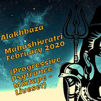 Alakhbaza - Mahashivratri February 2020 - Progressive Psytrance Mixtape - Liveset by alakhbaza