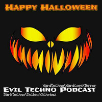 Evil.Techno.Podcast.-.No.16.Darktronics.140BPM.Darktechno.31.10.2017.Halloween Special by Evil Techno Podcast