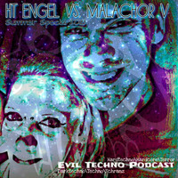 58.Ht-Engel vs. Malachor-V @ Evil Techno Podcast - Paranoid-Industrial-Hardtechno Session 2018 (Summer Special Edition) by Evil Techno Podcast