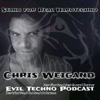 Evil.Techno.Podcast Nr.64.Chris.Weigand by Evil Techno Podcast