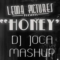 Maya Berovic - Honey Dj Joca Mashup by  Dj Joca