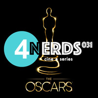 4Nerds 031 Premios Oscar by 4Nerds