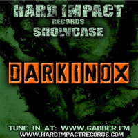 Darkinox - Hard Impact Records Showcase 57 (Gabber.fm) by Darkinox