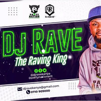 DJ RAVE RAGGAH VOL 1 by djravekenya