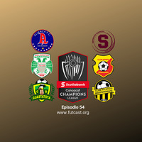 Episodio 54 - Sorteo de Liga de Campeones de CONCACAF 2019 by Futcast Centroamérica