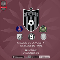 Episodio 62 |  Vuelta de octavos de Liga de Campeones de CONCACAF 2019 by Futcast Centroamérica