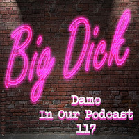 IOP117 - Big Dick by Dj Damo