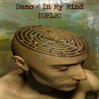 IOP120 - In My Mind by Dj Damo