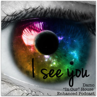 I C U - In Our House Podcast by Dj Damo