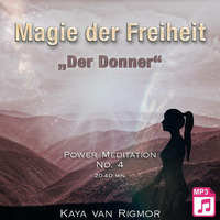 Magie der Freiheit | Hörprobe - Der Donner by kreativ web marketing