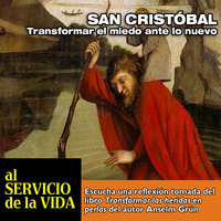 Al servicio de la vida: San Cristobal, transformar el miedo ante lo nuevo by SAN PABLO