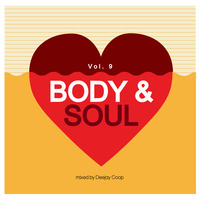 DJ COOP - Body &amp; Soul Vol.9 by DJ Coop