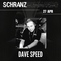 Dave Speed - Schranzkommando Live-Set @ Club Borderline_27.04.2018 by Schranzkommando