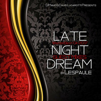 Best of Winter 2017 Late Night Dream by Lespaule by THE BORDER SESSIONS