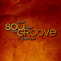 LATE NIGHT DREAM Presents When Soul meet the Groove by Nicolas LESPAULE by THE BORDER SESSIONS