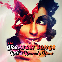 LATE NIGHT DREAM Presents DiMano &amp; David Lucarotti The Greatest Songs With a Woman’s Name by THE BORDER SESSIONS