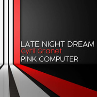 LATE NIGHT DREAM Presents Cyril Granet Signature Pink Computer by THE BORDER SESSIONS
