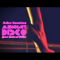 LND &amp; WCMM Presents Midnight Disco Mellow Sensations by Spencer Domino &amp; DiMano by THE BORDER SESSIONS
