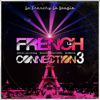 LATE NIGHT DREAM Presents La French Connection 3 by Ethel Lindsey, David Lucarotti &amp; DiMano by THE BORDER SESSIONS