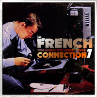LATE NIGHT DREAM Presents La French Connection 7 by Ethel Lindsey, David Lucarotti &amp; DiMano by THE BORDER SESSIONS