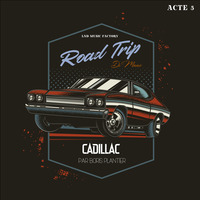 Road Trip &quot;Cadillac&quot; by THE BORDER SESSIONS