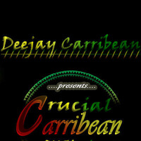 Crucial Carribean Roots vol 4 - Dj Carribean by Deejay carribean(1ST ACC)