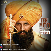 Teri Mitti (Soft Ballad Version) Dj Nonie - 2019 by DJ.NONIE