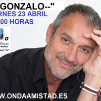 ONDAAMISTAD ENTREVISTA A  GONZALO  23 ABRIL 2021 by ONDAAMISTAD