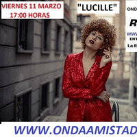 ONDAAMISTAD ENTREVISTA A :&quot;LUCILLE &quot;(11.mar.2022) by ONDAAMISTAD