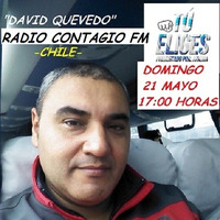 ONDAAMISTAD : 389-TU ELIGES CON ENTREVISTA  A :&quot;DAVID QUEVEDO DE RADIO CONTAGIO DE CHILE &quot;- 389 ( 21.may.2023) by ONDAAMISTAD