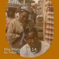 Mix Masala 14 By Trebor - Brown Sugar by Broken-Fix