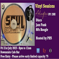 Soul Explosion presents Vinyl Grooves at Arlingtons - 21st July 2023 by Soul Explosion