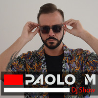 Paolo M Dj Show - Febbraio 2024 by djproducers