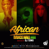 Afrobeat Mix Summer 2016 @djtowii - African Dancehall Mix by DJ TOWII Mixes