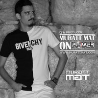 Muratt Mat - Change The Future #007 (03.04.2021) by Muratt Mat