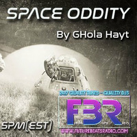 SPACE ODDITY #81 by Ghola Hayt