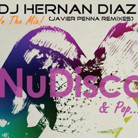 Mix Nudusco-Pop by DJ Hernan Diaz Mix (Remixes by Javier Penna) by djhernandiaz