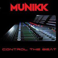 Control The Beat 1 by Munikk