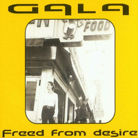 Gala – Freed From Desire by Remastered Music